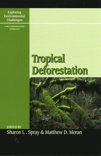 bokomslag Tropical Deforestation