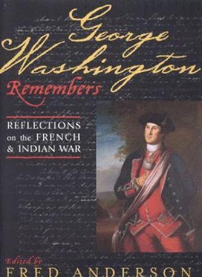 Fred Anderson - George Washington Remembers, Inbunden