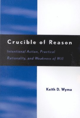 bokomslag Crucible of Reason