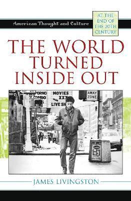 World Turned Inside Out