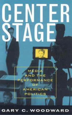 Gary C. Woodward - Center Stage, Inbunden