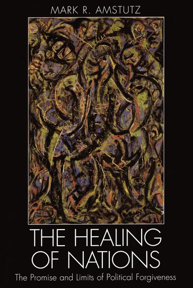 Mark R. Amstutz - Healing of Nations, Häftad