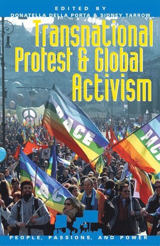 Donatella Della Porta, Sidney Tarrow - Transnational Protest and Global Activism, Häftad