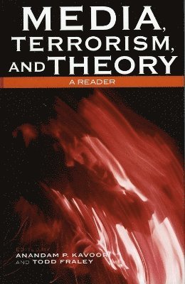 Media, Terrorism, and Theory 1