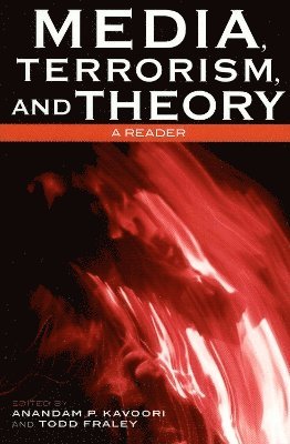 Media, Terrorism, and Theory 1