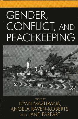 Gender, Conflict, and Peacekeeping 1