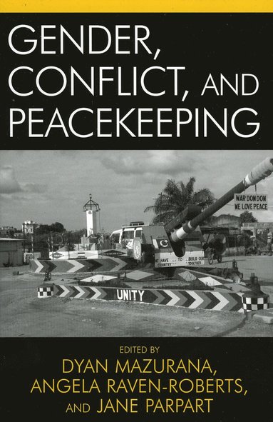 bokomslag Gender, Conflict, and Peacekeeping