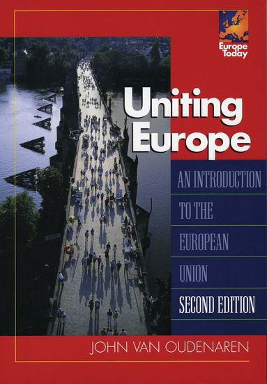 John Van Oudenaren - Uniting Europe, Häftad