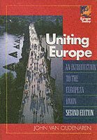 John Van Oudenaren, John Van Oudenaren, John van Oudenaren - Uniting Europe, Häftad