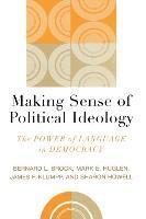 Making Sense of Political Ideology 1