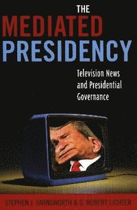 bokomslag The Mediated Presidency