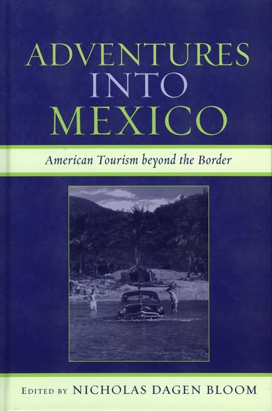 bokomslag Adventures into Mexico