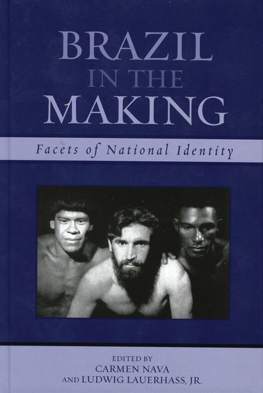 Carmen Nava, Ludwig Lauerhass Jr. - Brazil in the Making, Häftad