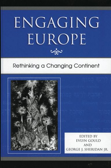 Evlyn Gould, George J. Sheridan Jr. - Engaging Europe, Häftad