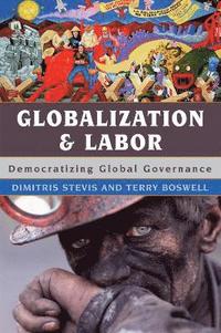 bokomslag Globalization and Labor