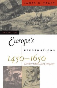 bokomslag Europe's Reformations, 14501650
