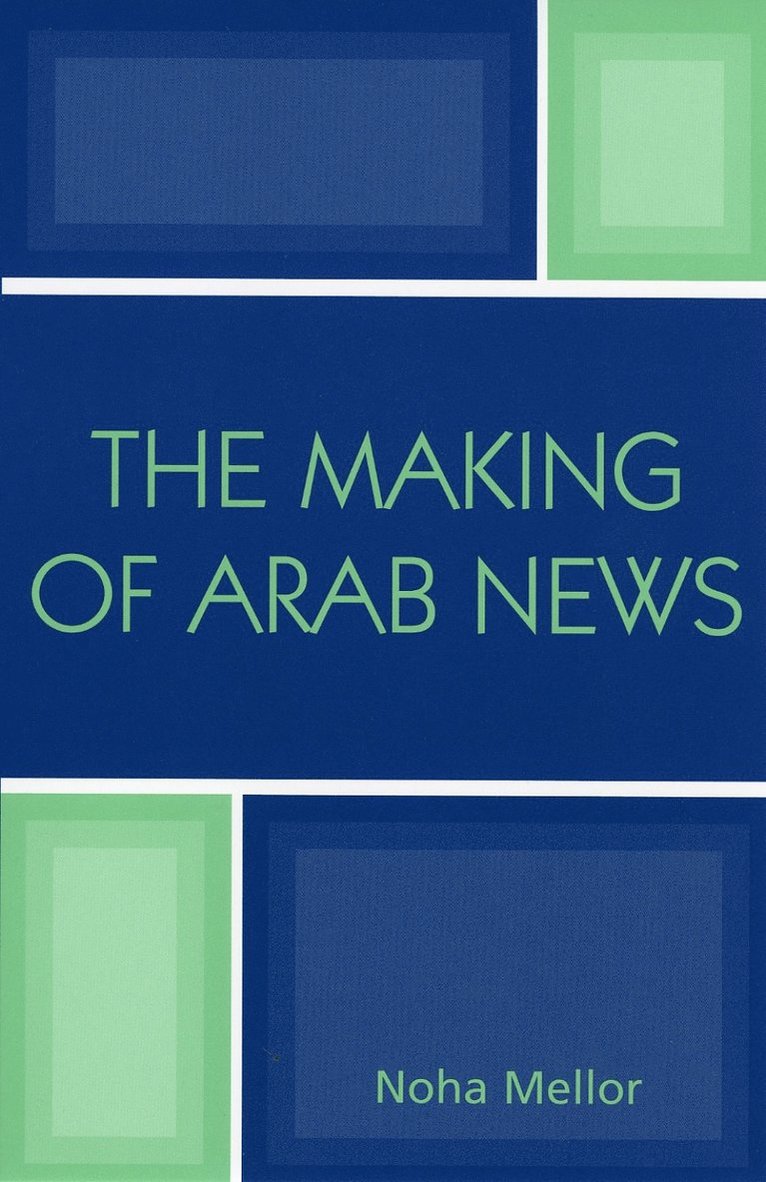 Noha Mellor - Making of Arab News, Häftad