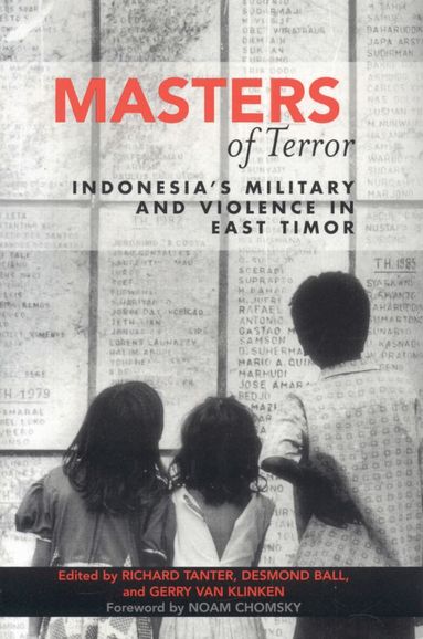 Richard Tanter, Desmond Ball, Gerry Van Klinken - Masters of Terror, Inbunden