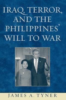 Iraq, Terror, and the Philippines' Will to War 1