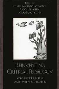 bokomslag Reinventing Critical Pedagogy