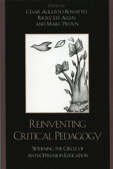 bokomslag Reinventing Critical Pedagogy