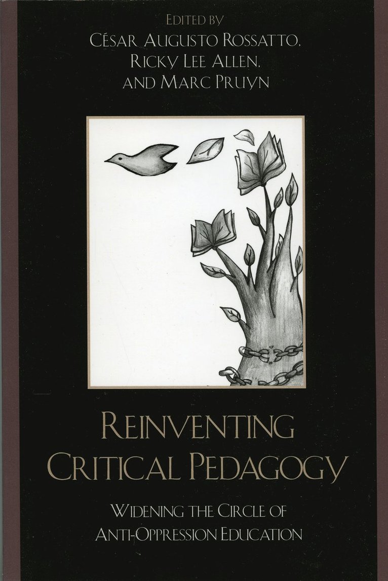 Reinventing Critical Pedagogy 1