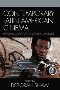 bokomslag Contemporary Latin American Cinema