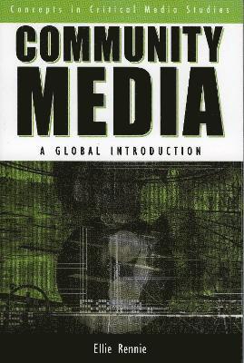 Ellie Rennie - Community Media, Häftad