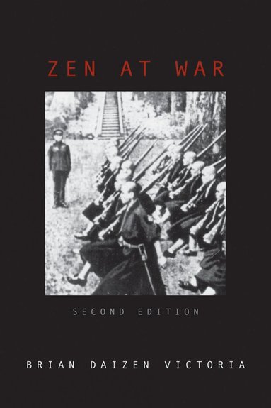 Brian Daizen Victoria - Zen at War, Häftad