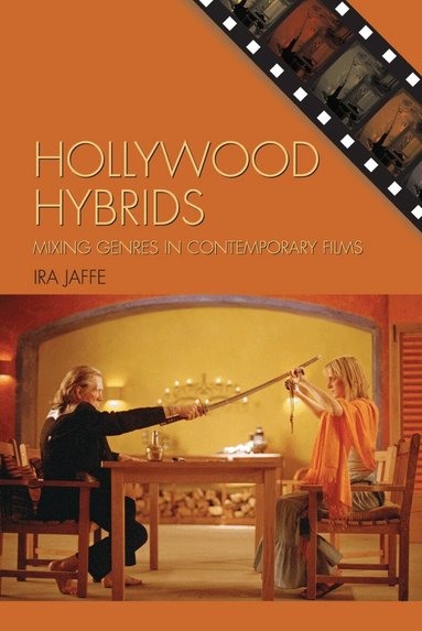 Ira Jaffe - Hollywood Hybrids, Inbunden