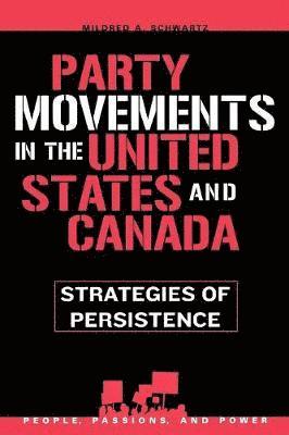 Party Movements in the United States and Canada 1