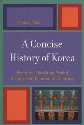 bokomslag A Concise History of Korea