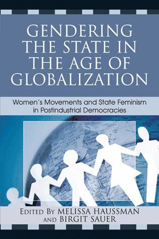 bokomslag Gendering the State in the Age of Globalization