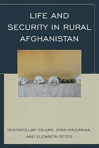 bokomslag Life and Security in Rural Afghanistan