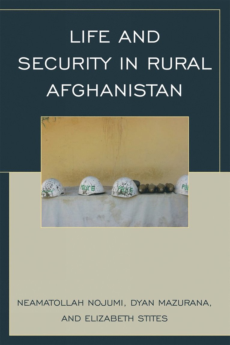 Life and Security in Rural Afghanistan 1