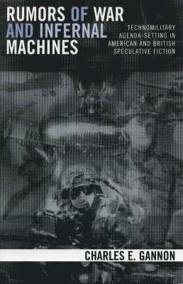 bokomslag Rumors of War and Infernal Machines