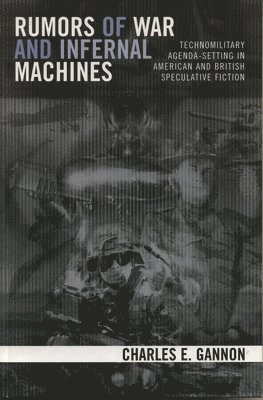 bokomslag Rumors of War and Infernal Machines