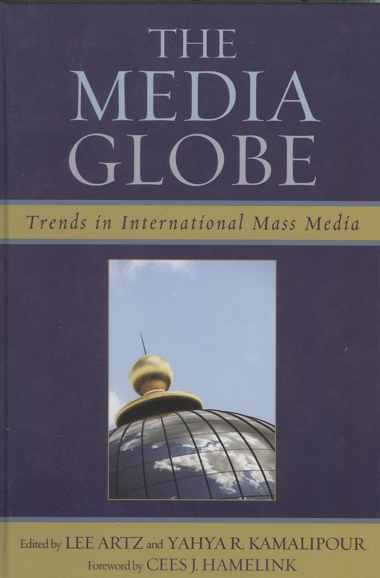 Lee Artz, Yahya R. Kamalipour - Media Globe, Inbunden
