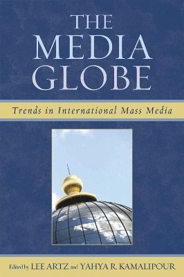 Lee Artz, Yahya R. Kamalipour - Media Globe, Häftad
