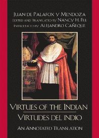 bokomslag Virtues of the Indian/Virtudes del indio