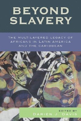 Darién J. Davis, Darien J. Davis - Beyond Slavery, Häftad