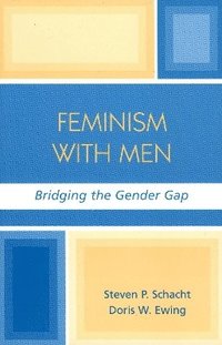 bokomslag Feminism with Men