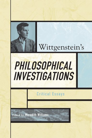 Meredith Williams - Wittgenstein's Philosophical Investigations, Häftad