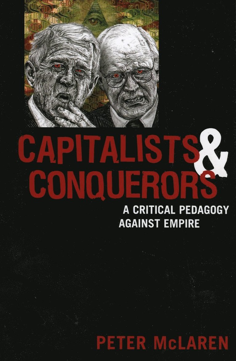Peter McLaren, Peter Mclaren - Capitalists and Conquerors, Häftad