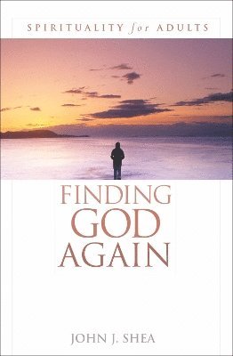 Finding God Again
