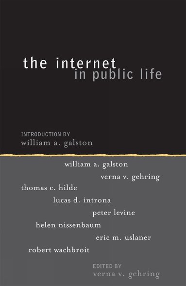 Verna V. Gehring - Internet in Public Life, Häftad