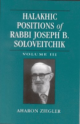 Halakhic Positions of Rabbi Joseph B. Soloveitchik 1