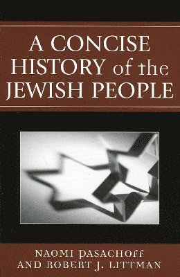 Naomi Pasachoff, Robert Littman - Concise History of the Jewish People, Häftad