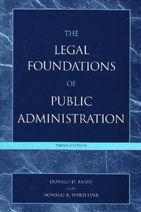 bokomslag The Legal Foundations of Public Administration