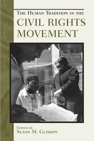 bokomslag Human Tradition in the Civil Rights Movement